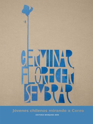 cover image of Germinar, Florecer, Sembrar